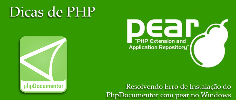 Resolvendo Erro de Instalação do phpDocumentor com pear no Windows